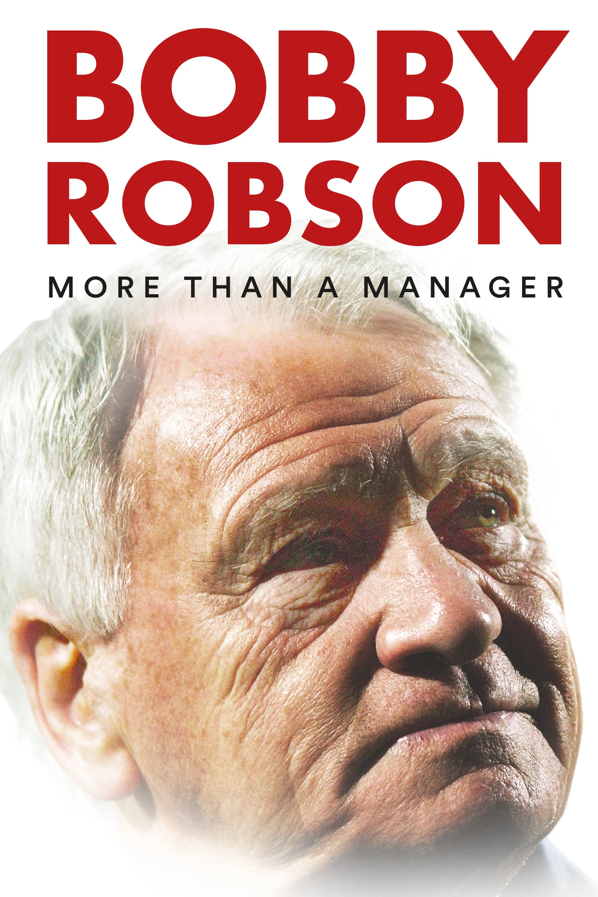 Αφίσα: Bobby Robson: More Than a Manager
